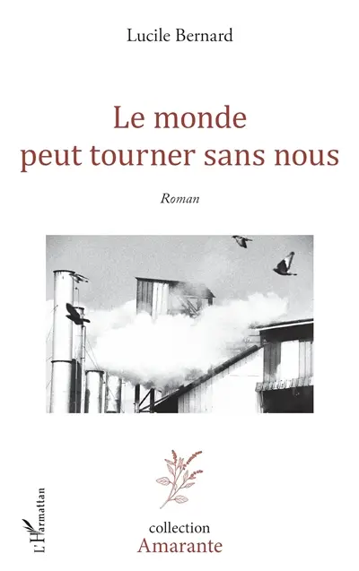 Le monde peut tourner sans nous