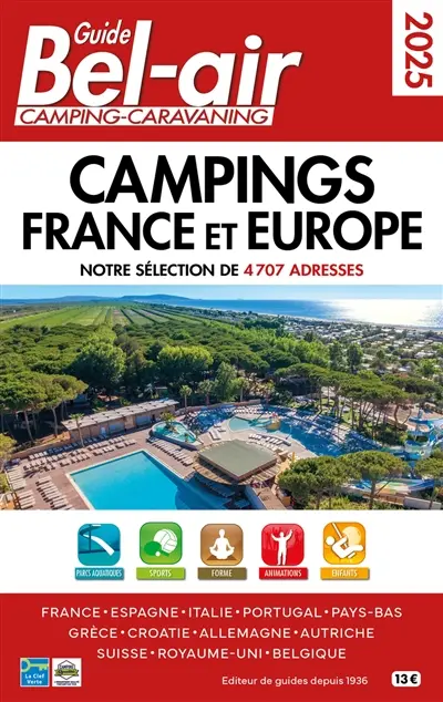 Guide Bel-air, camping-caravaning 2025 : campings France et Europe