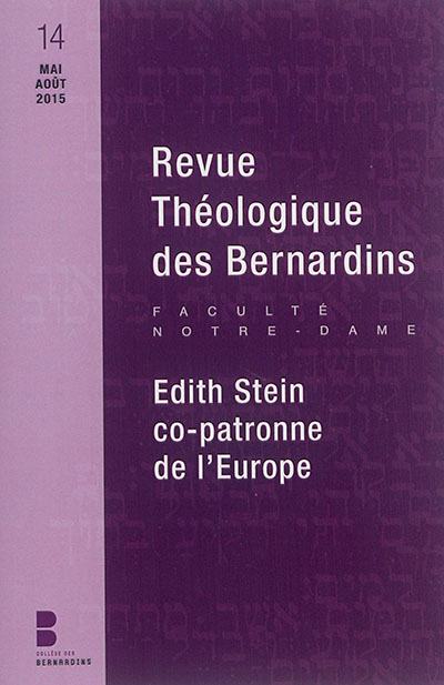 Revue théologique des Bernardins, n° 14. Edith Stein : co-patronne de l'Europe