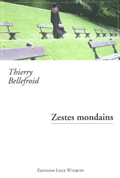 Zestes mondains