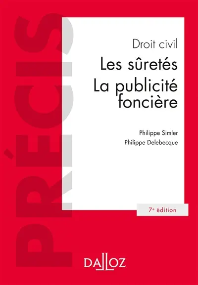 Droit civil : les sûretés, la publicité foncière