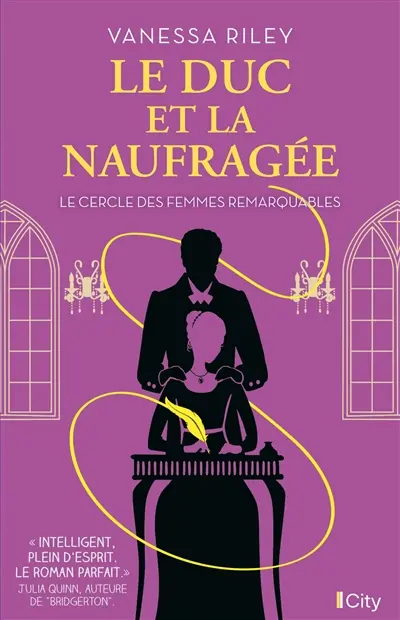 Le cercle des femmes remarquables. Le duc et la naufragée