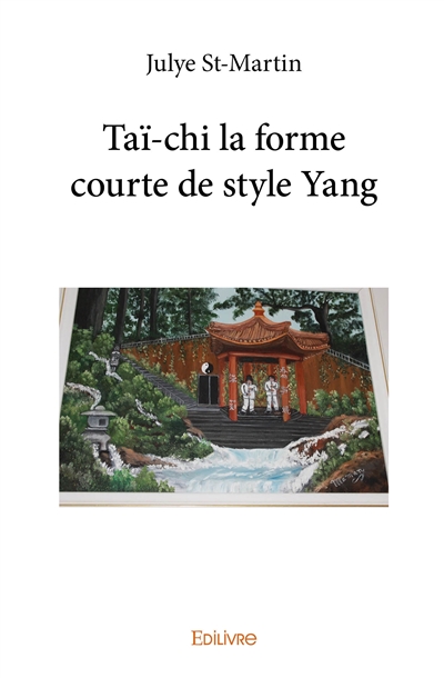Taï chi la forme courte de...
