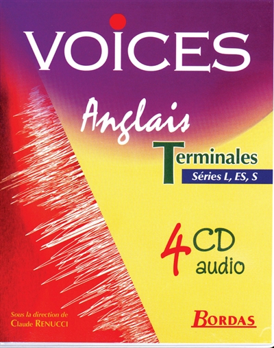 Voices, anglais, terminales séries L, ES, S : CD audio de la classe
