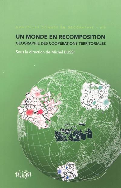 Un monde en recomposition : géographie des coopérations territoriales