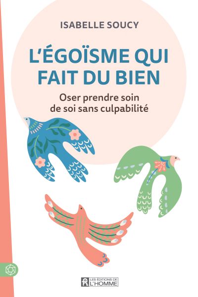 L'égoïsme qui fait du bien...