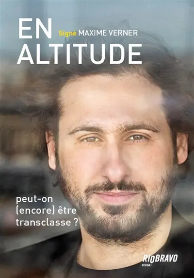En altitude : comment peut-on être (encore) transclasse ?