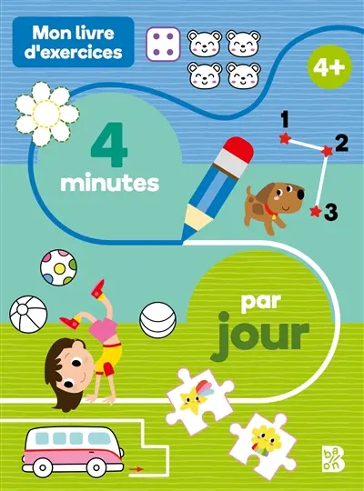 Mon livre d'exercices : 4 minutes par jour : 4+