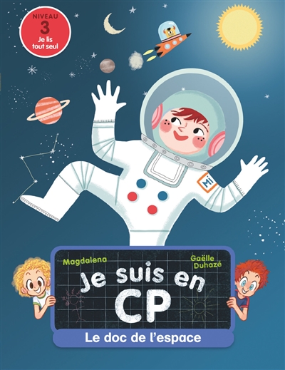 Je suis en Cp : Le doc de l'espace