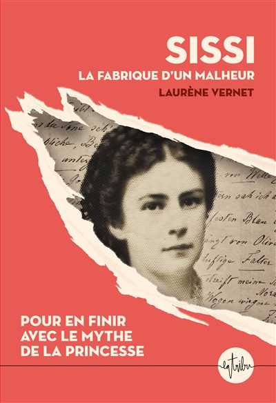 Sissi : la fabrique d'un...