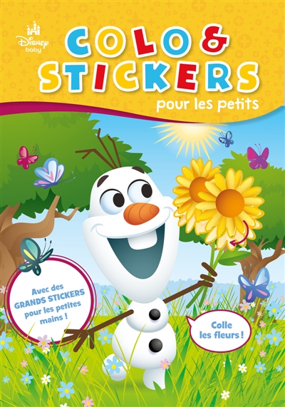 Disney Baby : Colo & Stickers pour les petits (Olaf)