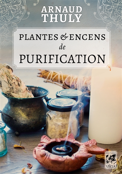Plantes & encens de purification