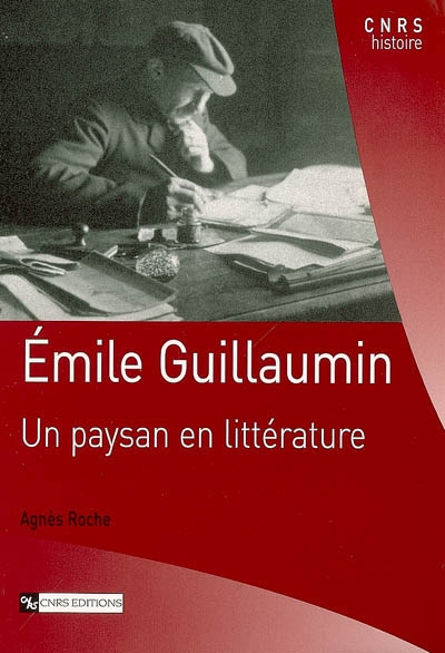 Emile Guillaumin : un paysan en littérature