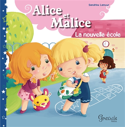 Alice et Malice. Vol. 4. La nouvelle école