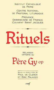 Rituels : mélanges offerts à Pierre-Marie Gy