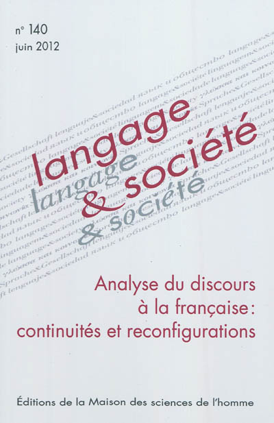 Langage et société, n° 140. Analyse de discours à la française : continuités et reconfigurations
