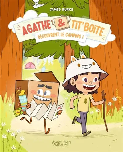 Agathe & Tit' Boîte. Vol. 2. Agathe & Tit' Boîte découvrent le camping !