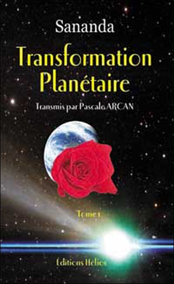 Transformation planétaire. Vol. 1
