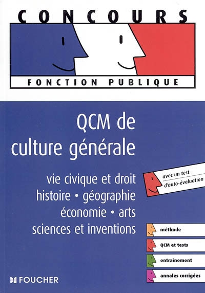 QCM de culture générale : vie civique et droit, histoire, géographie, arts, sciences et inventions