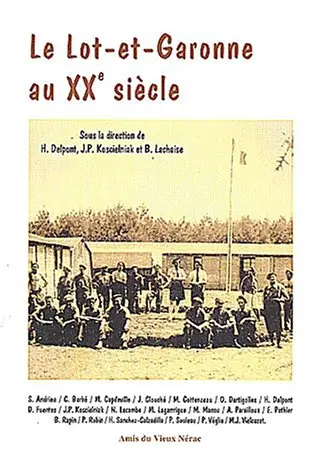 Regards sur l'histoire du Lot-et-Garonne au XXe siècle