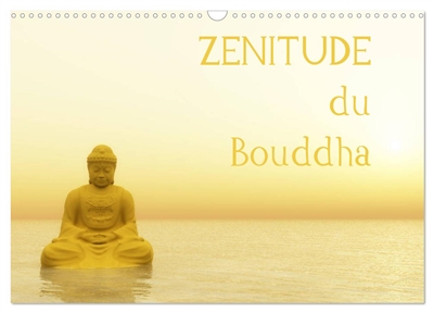 Zenitude du Bouddha (Calendrier mural 2025 DIN A3 vertical), CALVENDO calendrier mensuel : Bouddha, l'inspiration zen pour une année sous le signe de la paix intérieure