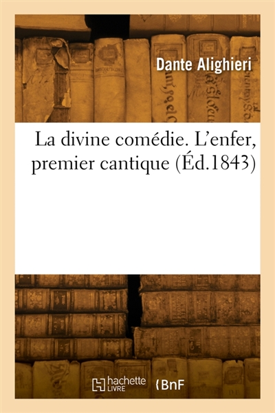 La divine comédie. L'enfer,...