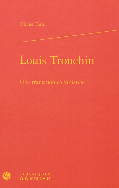 Louis Tronchin : une transition calvinienne