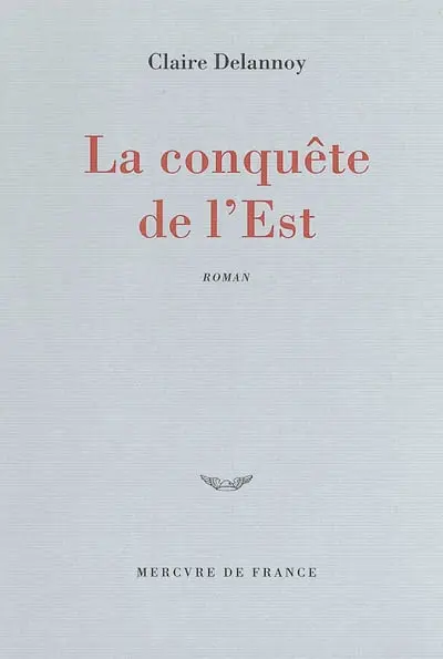 La conquête de l'Est