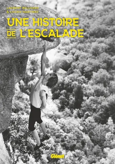 Une histoire de l'escalade