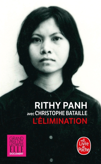L'élimination - Rithy Panh