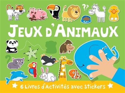 Jeux d'animaux : 6 livres d'activités avec stickers
