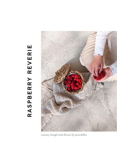 Raspberry Reverie : a...