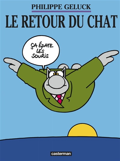 Le chat - Le retour du chat