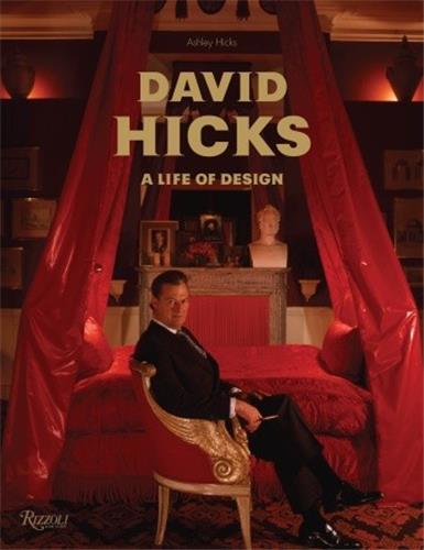 David Hicks A Life of Design