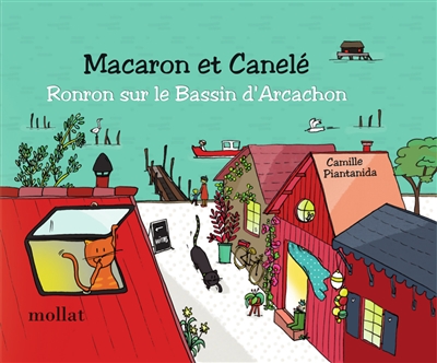 Macaron et Canelé : ronron sur le bassin d'Arcachon