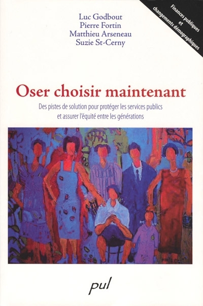 Oser choisir maintenant : des pistes de solution pour protéger les services publics et assurer l'équité entre les générations