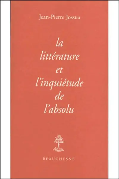 La littérature et l'inquiétude de l'absolu