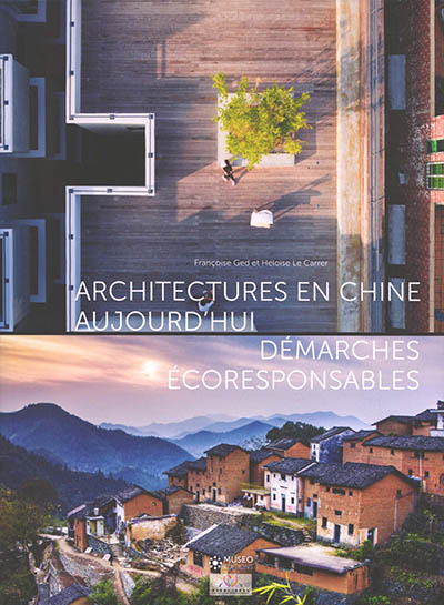 Architectures en Chine aujourd'hui : démarches écoresponsables
