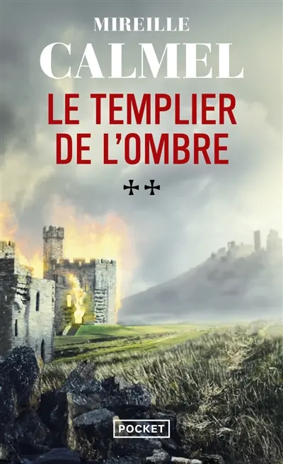Le templier de l'ombre. Vol. 2