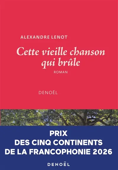 Cette vieille chanson qui brûle