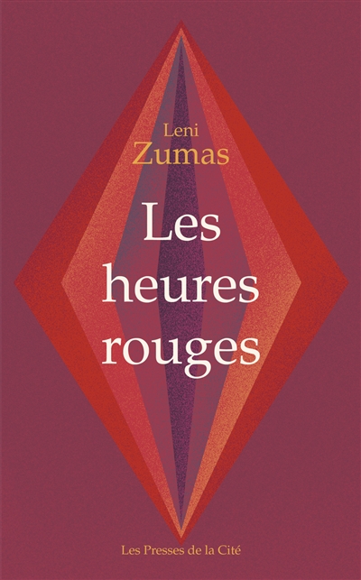 Les heures rouges, Leni Zumas, éditions Presses de la Cité.