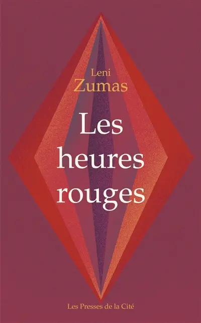 Les heures rouges, Leni Zumas, éditions Presses de la Cité.