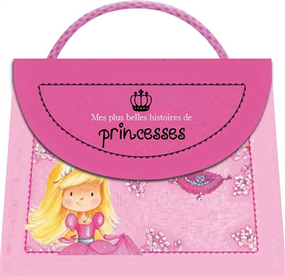 Mes plus belles histoires de princesses