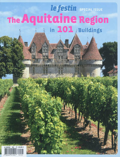 Festin (Le), special issue. The Aquitaine region in 101 buildings