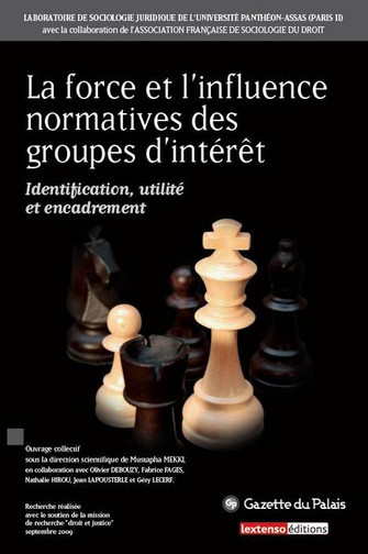 La force et l'influence normatives des groupes d'intérêt : identification, utilité et encadrement