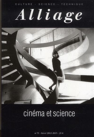 Alliage, n° 71. Cinéma et science