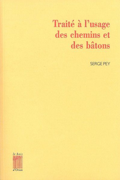 traité à l'usage des chemins et des bâtons