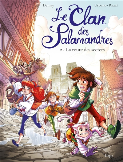 Le clan des Salamandres. Vol. 2. La route des secrets