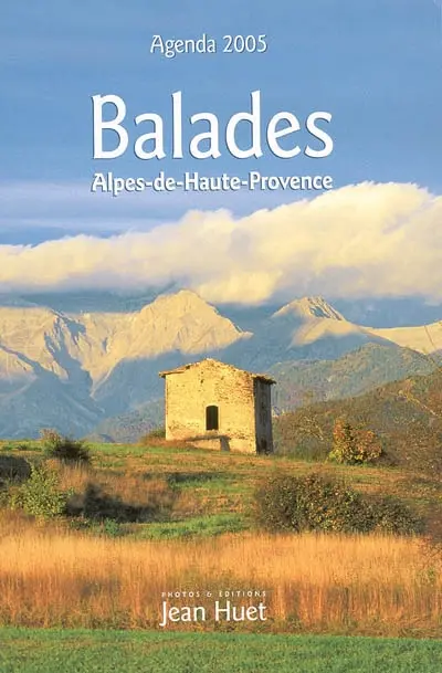 Balades, Alpes-de-Haute-Provence : agenda 2005