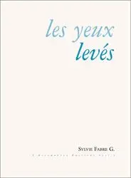 Les yeux levés